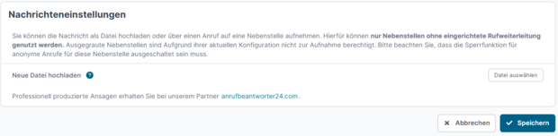 Nachrichteneinstellungen zum Hochladen von Dateien oder zur Aufnahme von Ansagen über eine Nebenstelle 