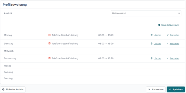 Profilzuweisung Listenansicht Weisen Sie Ihrer Nebenstelle an jedem Tag der Woche eine gewünschte Rufweiterleitung zu
