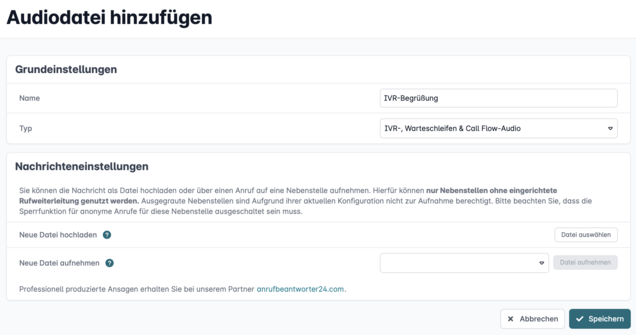 Einstellungen einer Audiodatei Einstellungen zum Hinzufügen einer IVR-Audiodatei mit Optionen zum Hochladen oder Aufnehmen
